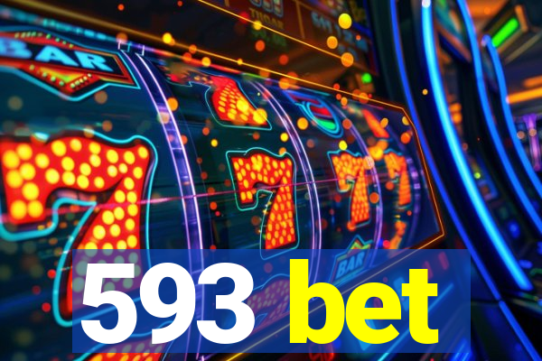 593 bet
