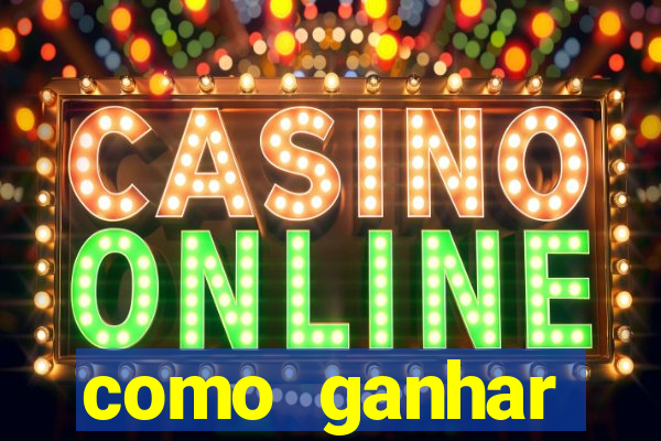 como ganhar dinheiro jogando gratis