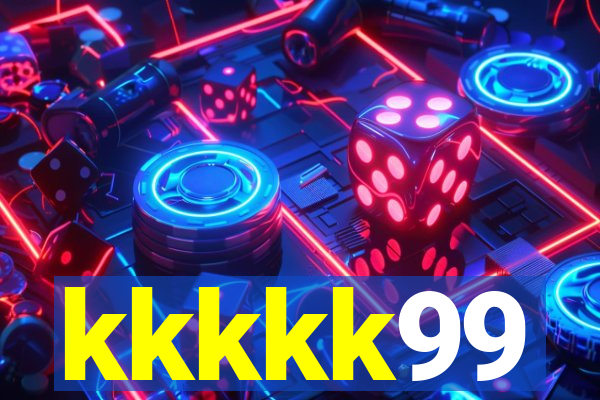 kkkkk99