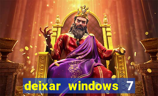 deixar windows 7 mais rapido