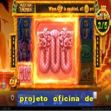 projeto oficina de jogos educativos