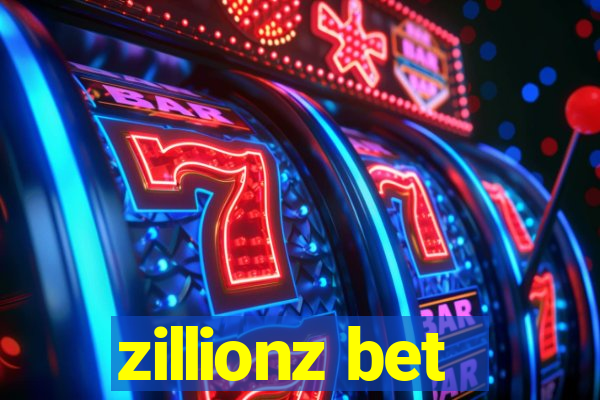 zillionz bet
