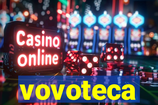 vovoteca