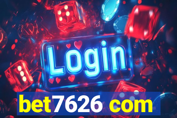 bet7626 com