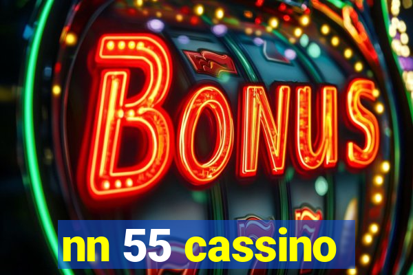 nn 55 cassino