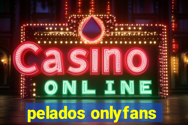 pelados onlyfans
