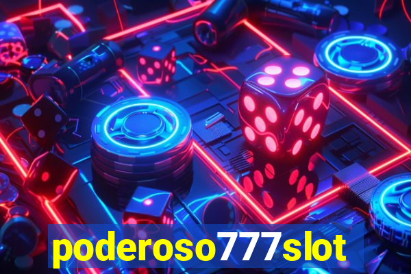 poderoso777slots