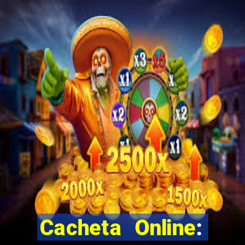 Cacheta Online: Jogo de Cartas