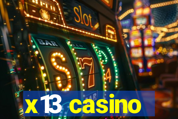 x13 casino