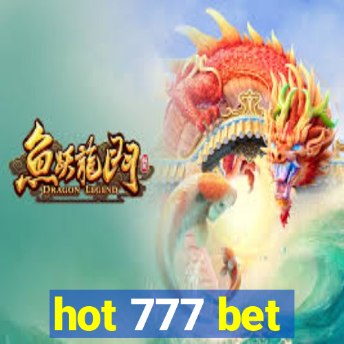hot 777 bet