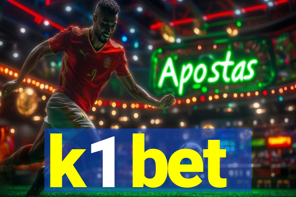 k1 bet