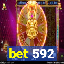 bet 592