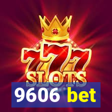 9606 bet