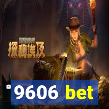 9606 bet
