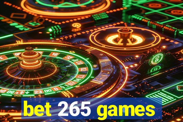 bet 265 games