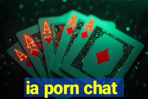 ia porn chat