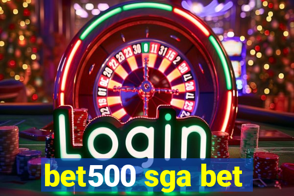 bet500 sga bet