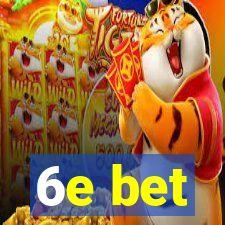 6e bet