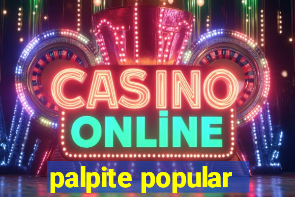 palpite popular