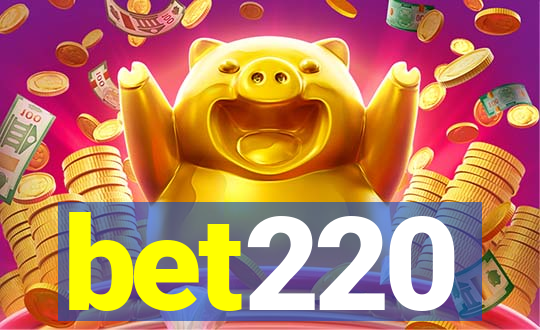 bet220