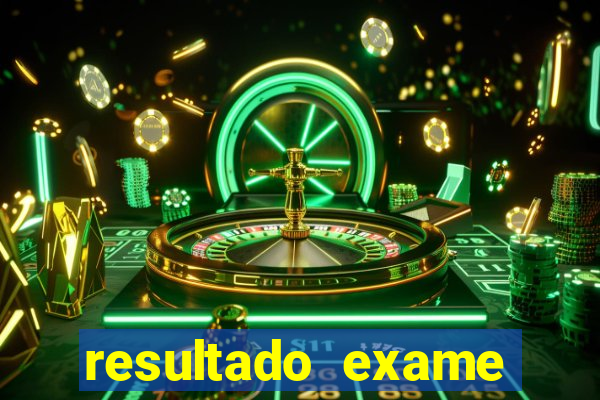 resultado exame eliel figueiredo