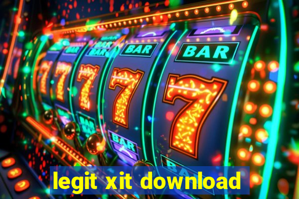 legit xit download