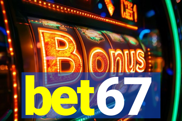 bet67