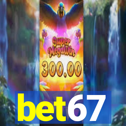 bet67