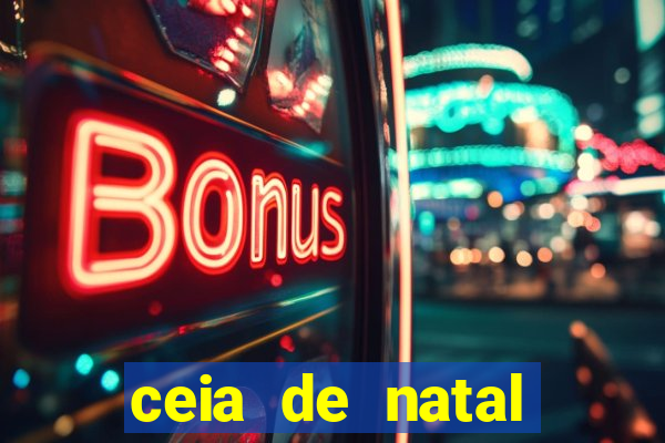 ceia de natal lista completa
