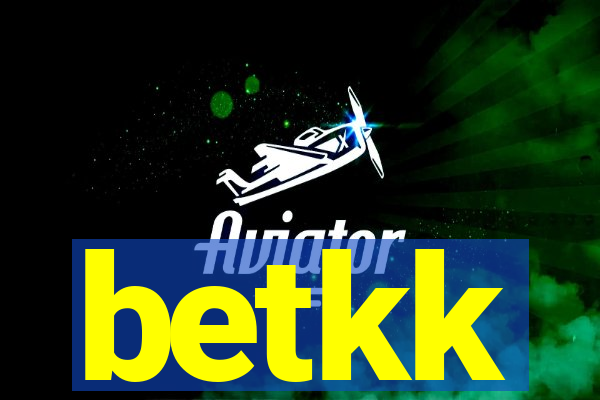 betkk