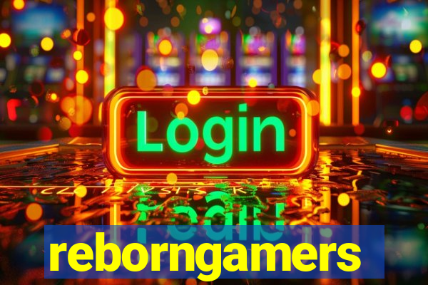 reborngamers