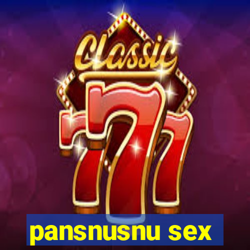 pansnusnu sex
