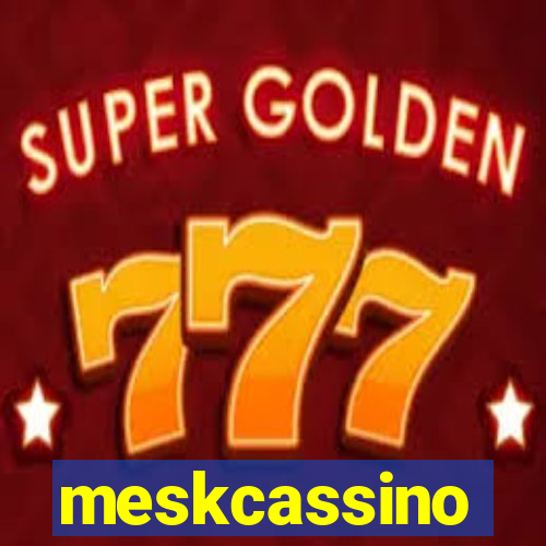 meskcassino