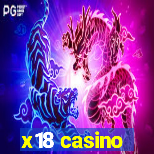 x18 casino