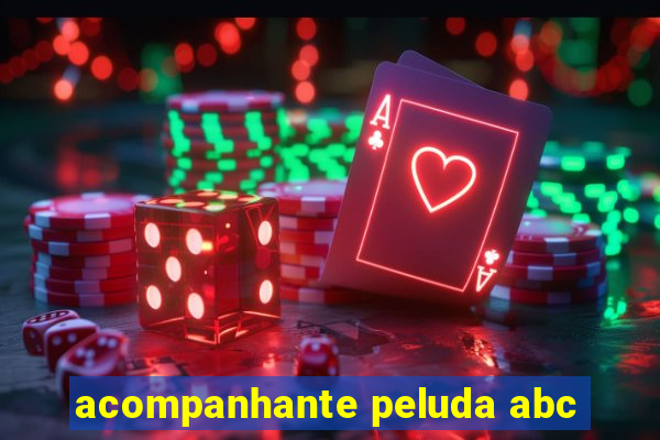 acompanhante peluda abc