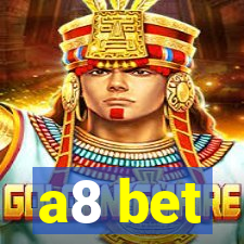 a8 bet