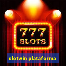 slotwin plataforma