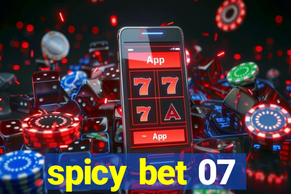 spicy bet 07