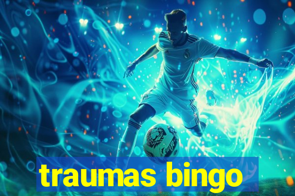 traumas bingo