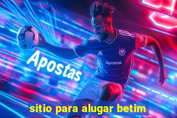 sitio para alugar betim