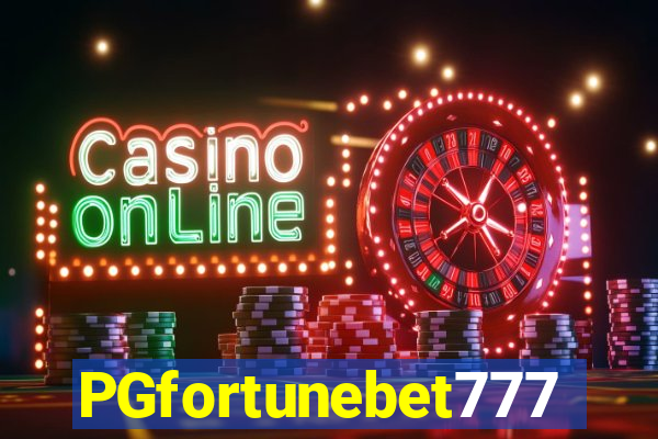 PGfortunebet777