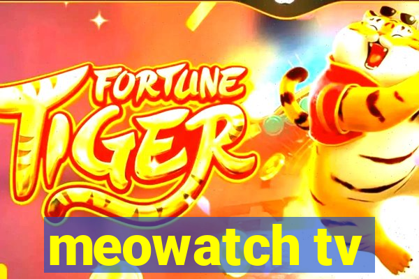 meowatch tv