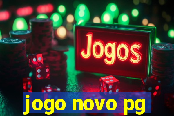 jogo novo pg