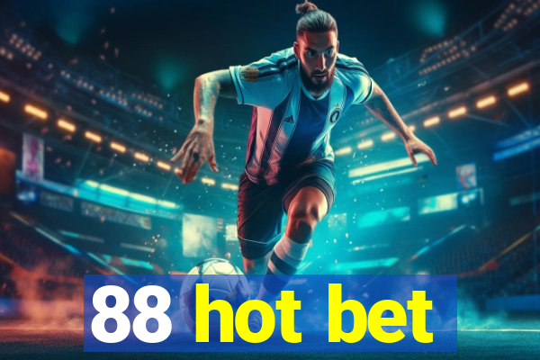 88 hot bet