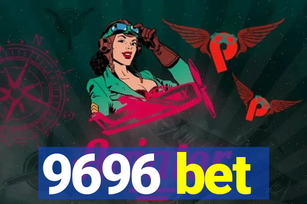 9696 bet