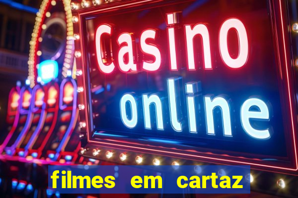 filmes em cartaz barra shopping