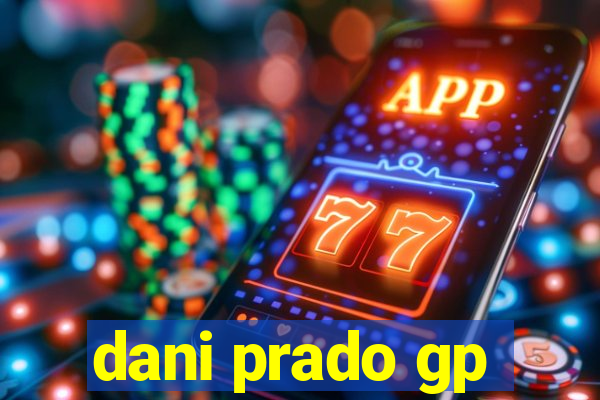 dani prado gp