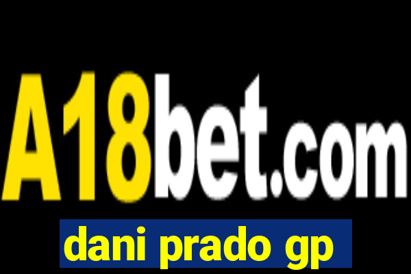 dani prado gp