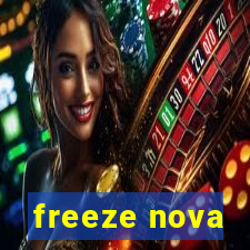 freeze nova
