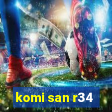 komi san r34